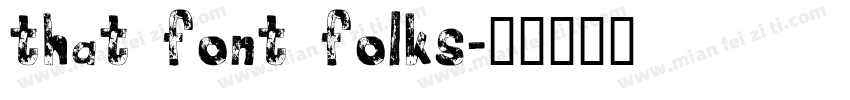 that font folks字体转换